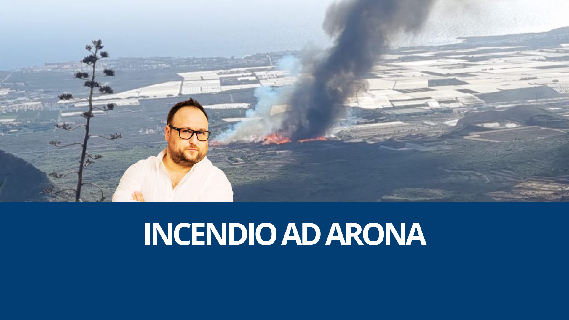 Incendio ad Arona, tra Parque La Reina e Buzanada, dove un impianto di compostaggio è andato in combustione.